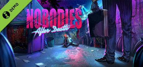 Nobodies: After Death Demo