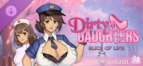 Dirty Daughters: Guide