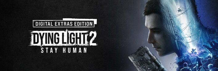 Dying Light 2: Stay Human Digital Extras Edition