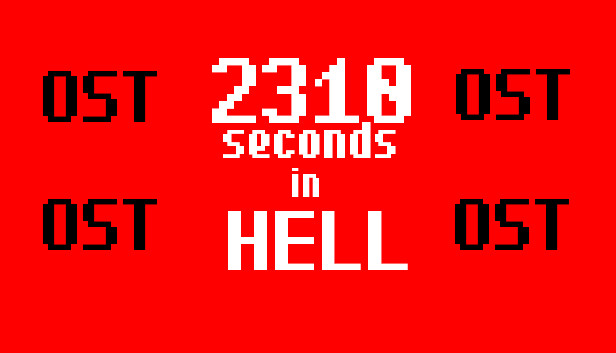 2310 seconds in HELL Soundtrack