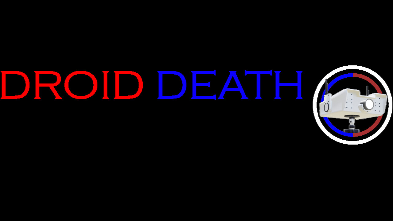 Droid Death VR