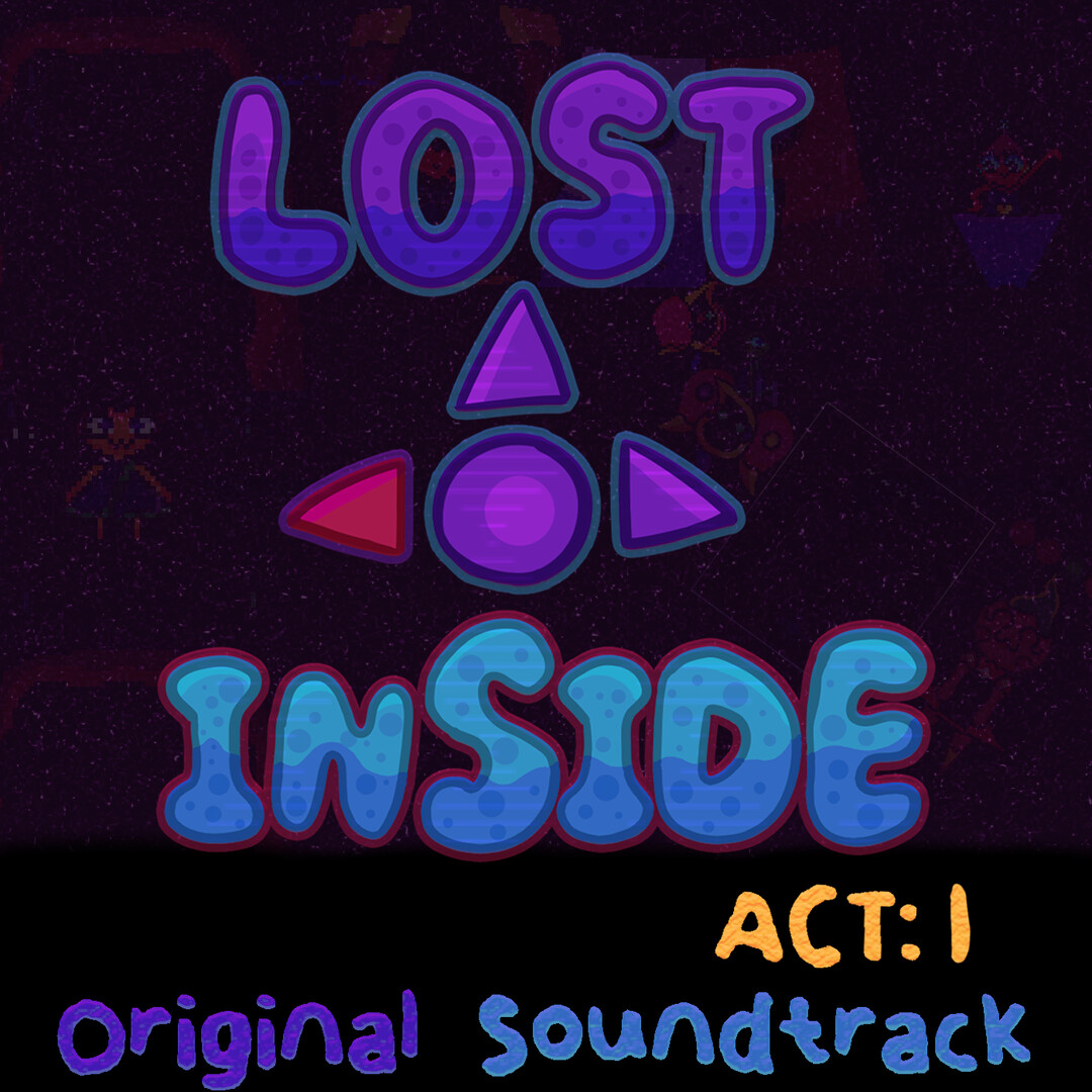 Lost Inside Act 1 Soundtrack