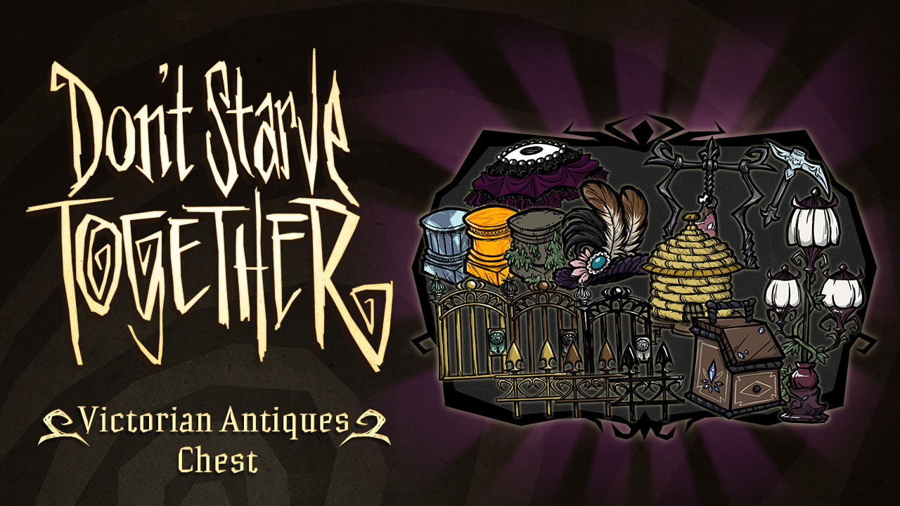 Don't Starve Together: Victorian Antiques Chest
