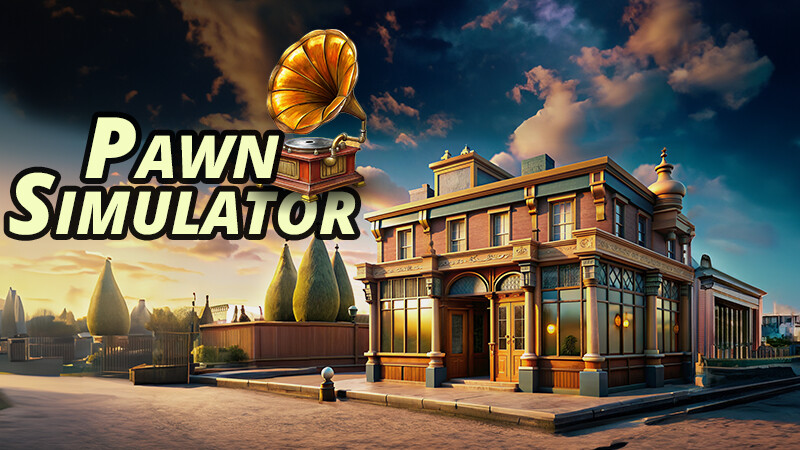 Pawn Simulator Demo
