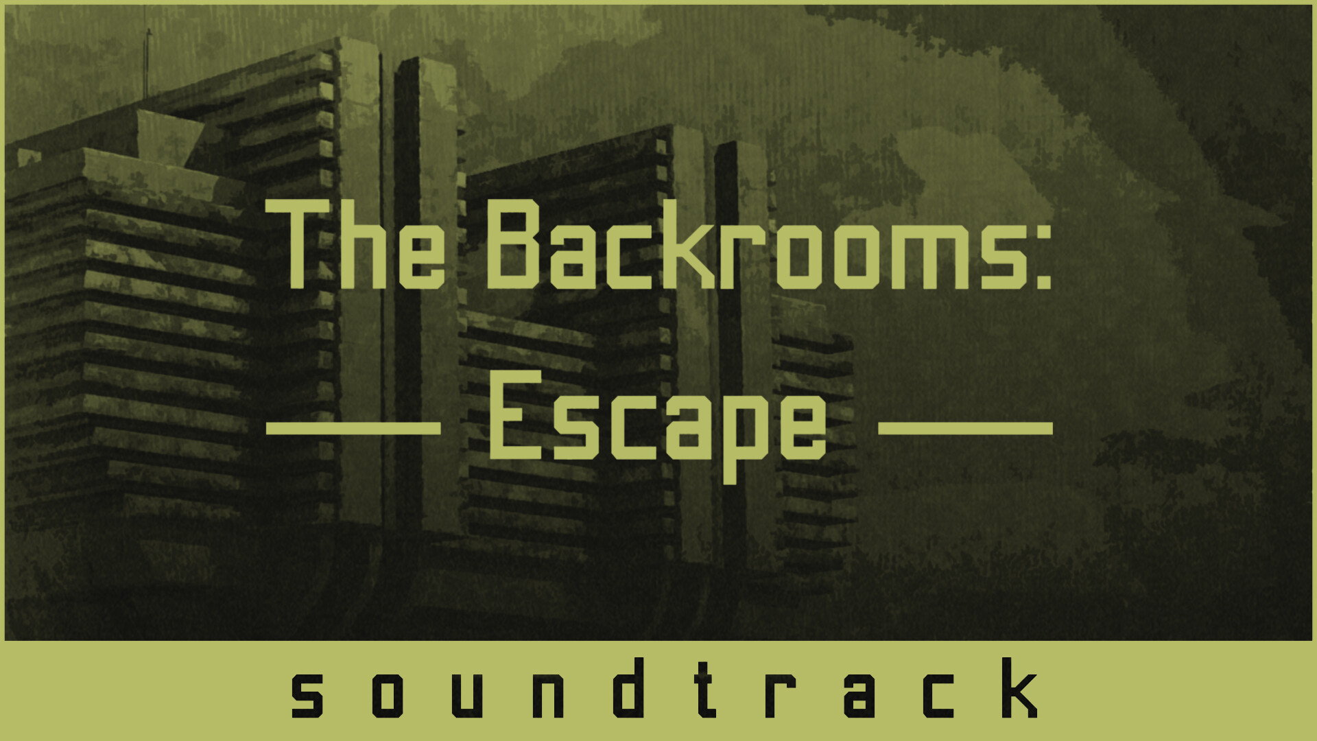 The Backrooms: Escape Soundtrack