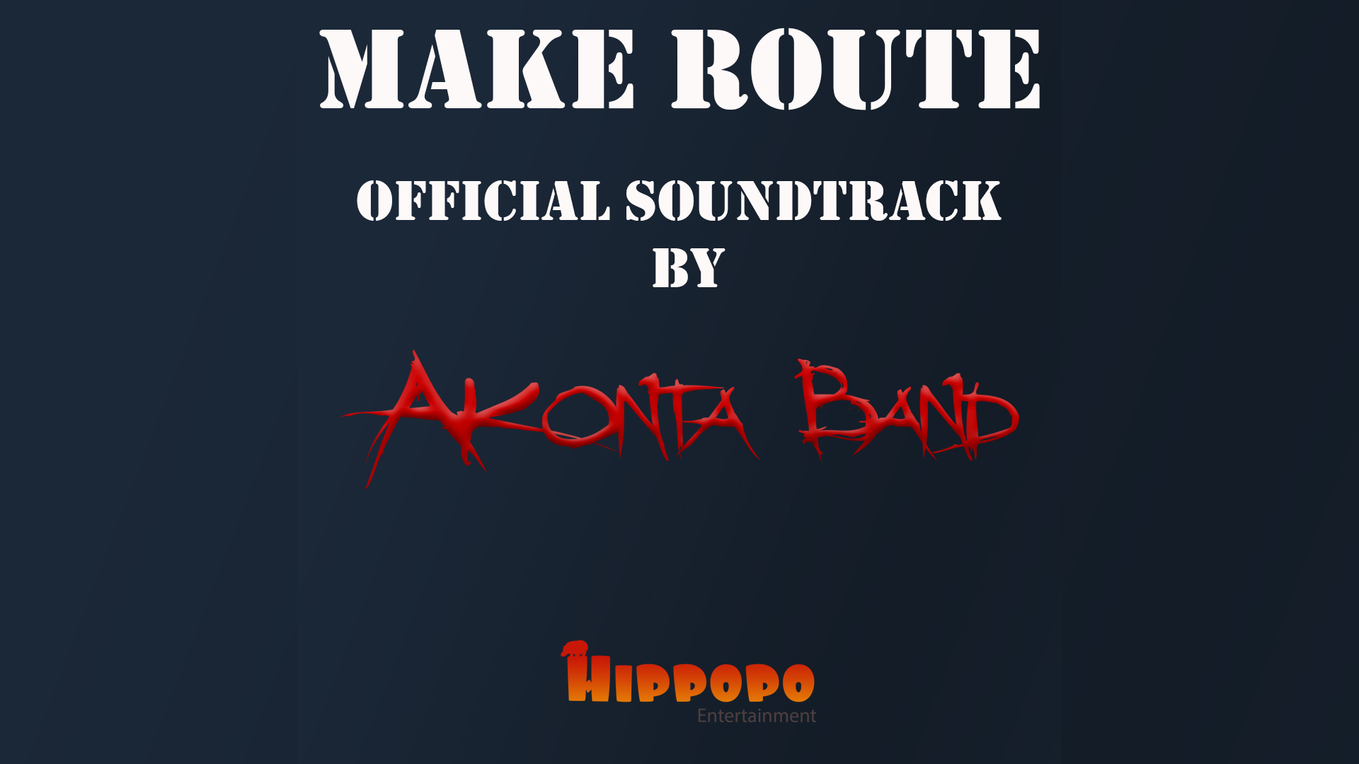 Make Route: Soundtrack