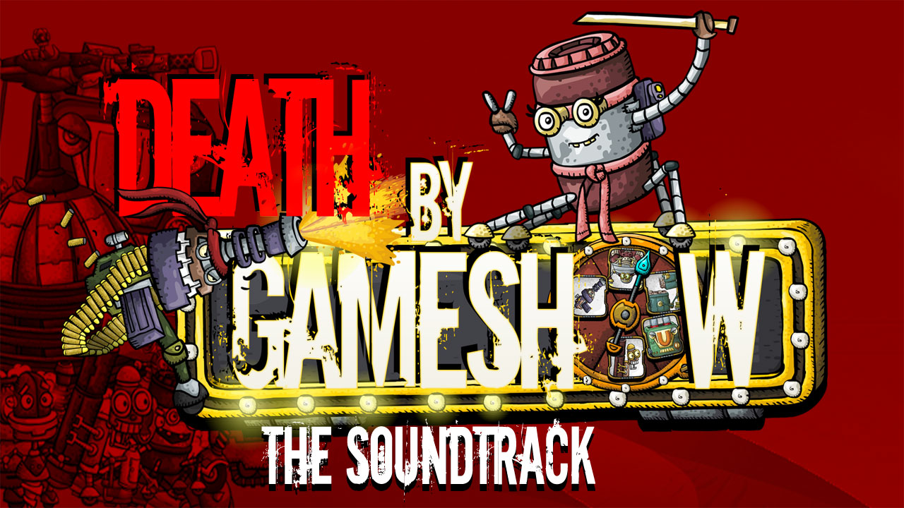 Death by Game Show - The Soundtrack