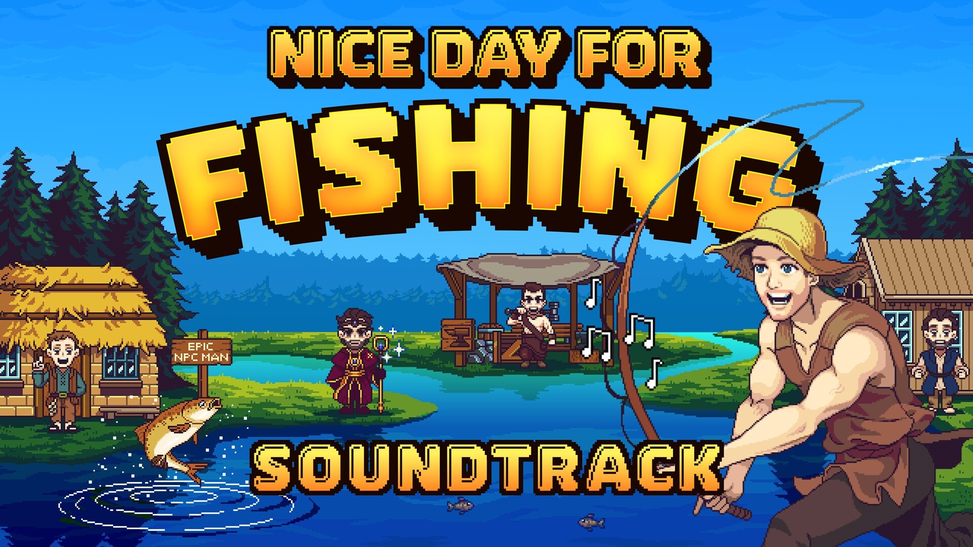 Nice Day for Fishing Official Soundtrack