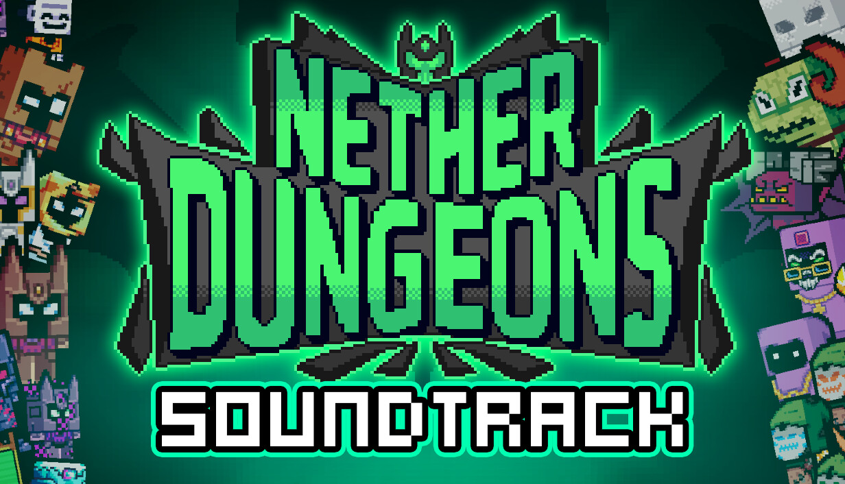 NETHER DUNGEONS Soundtrack