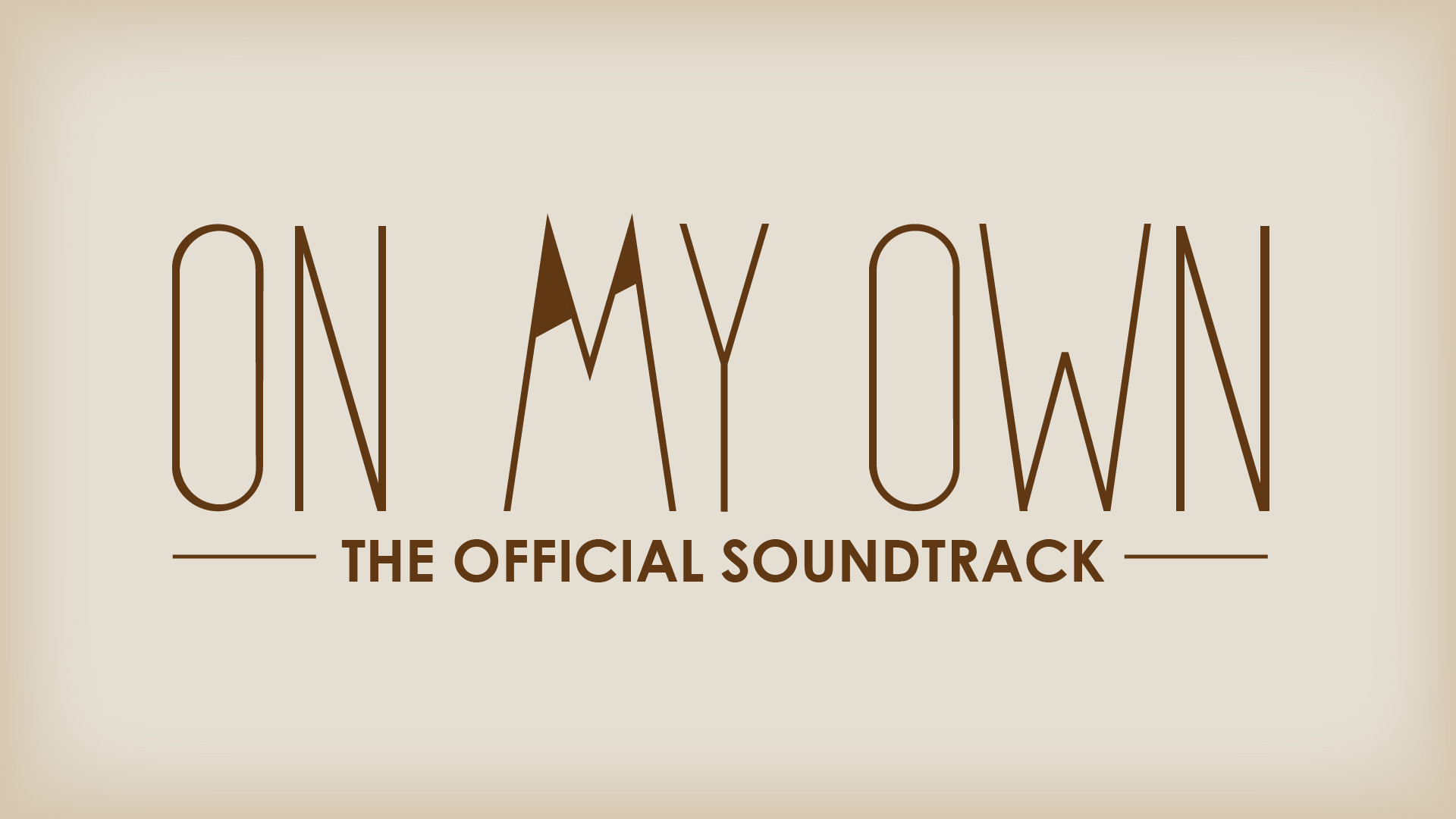 On My Own - Soundtrack