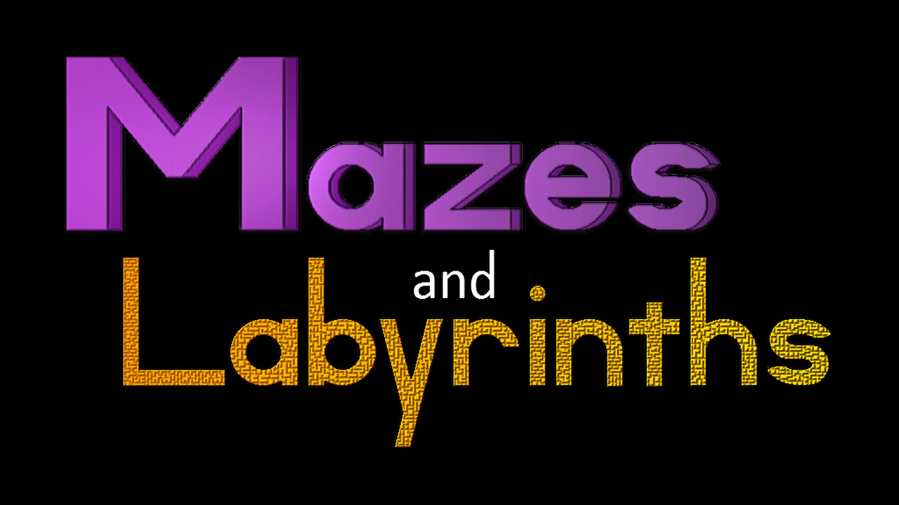 Mazes and Labyrinths