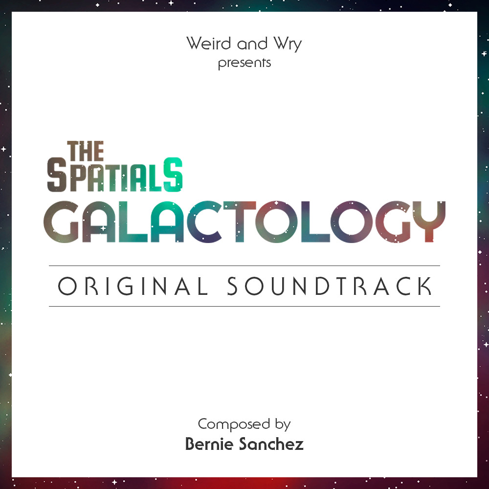 The Spatials: Galactology - Soundtrack